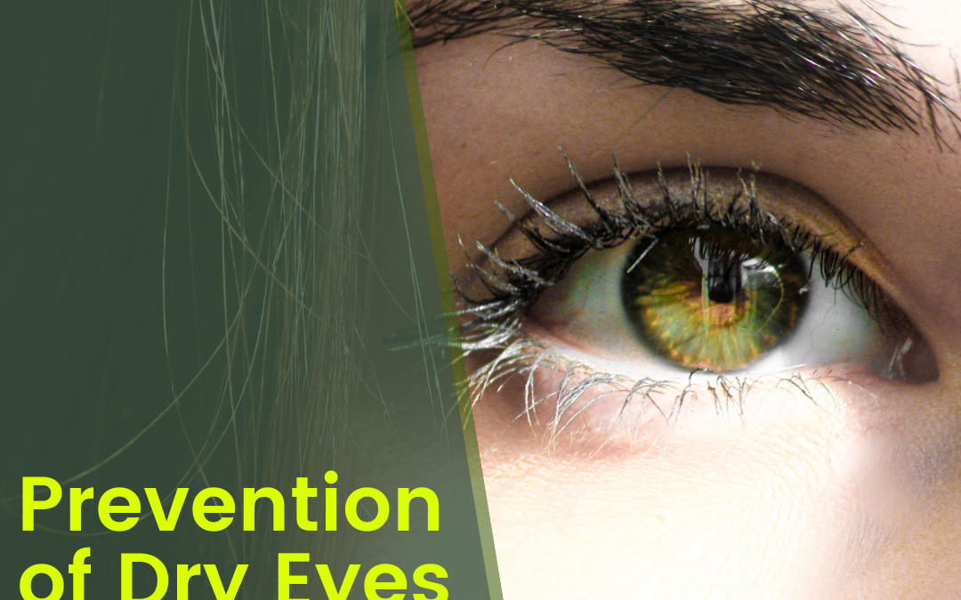 Prevention of Dry Eyes