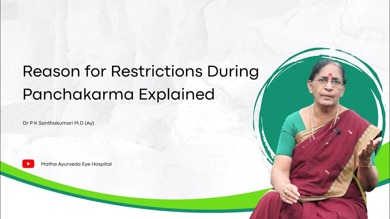 Reason for Restrictions During Panchakarma Explained - Matha Ayurveda