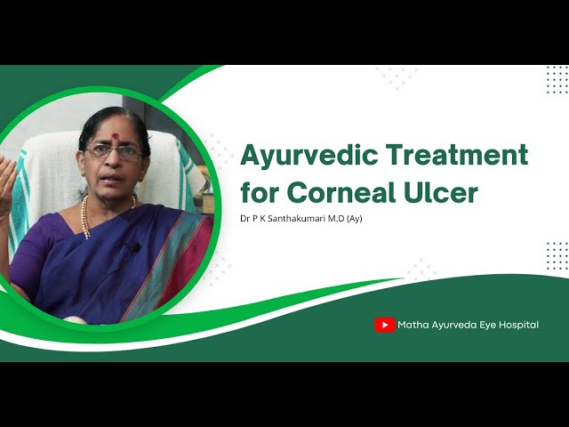 Ayurvedic treatment for Corneal Ulcer